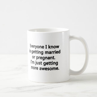 I'm just getting more awesome coffee mug