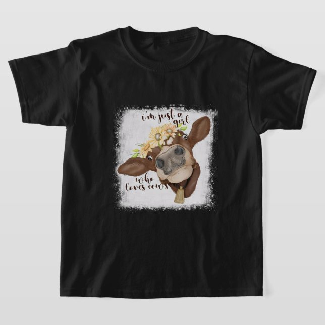 Im Just Girl Who Loves Cows Bleached Shirt Cow Lov (Laydown)