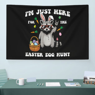 Im Just Here for Easter Egg Hunt Raccoon Banner