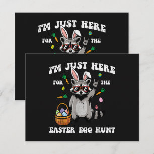 Im Just Here for Easter Egg Hunt Raccoon Invitation