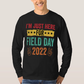 I'm Just Here For Field Day 2022 Retro Field Day T-Shirt