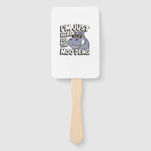 I'm Just Here For Moo Deng Cute Baby Hippo Moo-Den Hand Fan