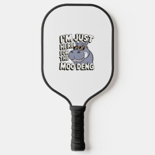 I'm Just Here For Moo Deng Cute Baby Hippo Moo-Den Pickleball Paddle