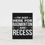 I&#39;m Just Here For Recess Funny Student Gift  Card