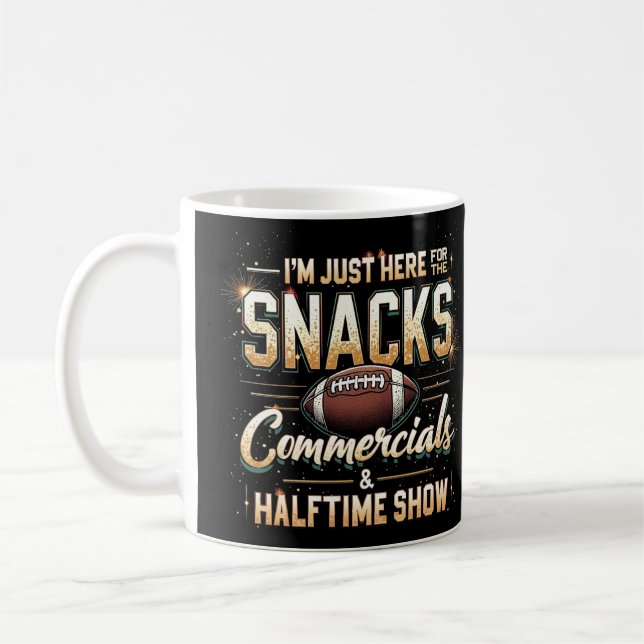I'm Just Here for Snacks Commercials Halftime Show Coffee Mug (Left)