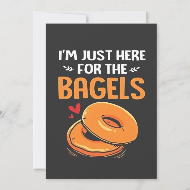 I'm Just Here for the Bagels Jewish Food  Holiday Card (Front)
