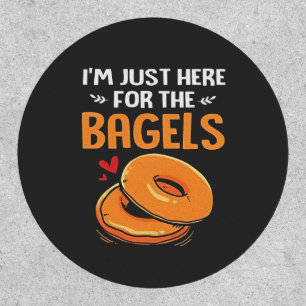 I'm Just Here for the Bagels Jewish Food  Patch
