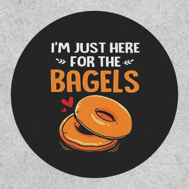 I'm Just Here for the Bagels Jewish Food  Patch (Front)