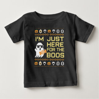 I'M JUST HERE FOR THE BOOS BABY T-Shirt
