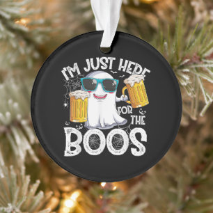 I'm Just Here for The Boos Funny Halloween Ornament