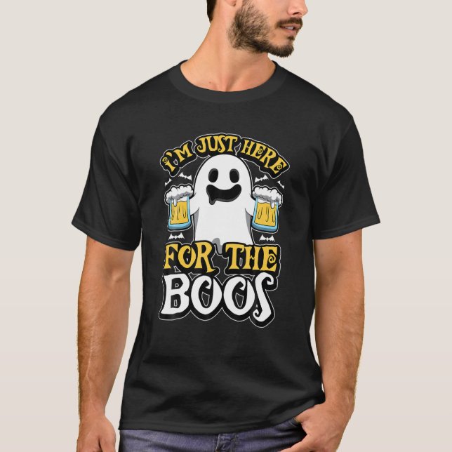 I'm Just Here For The Boos - Ghost Booze - Hallowe T-Shirt (Front)