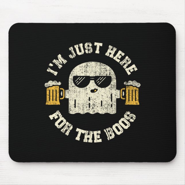 I'm Just Here For The Boos Halloween Drinking Part Mouse Pad (Front)