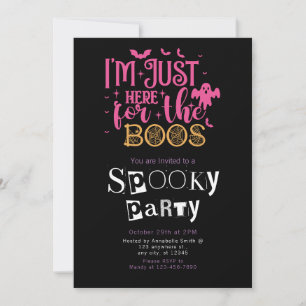 I'm Just Here For The Boos Halloween Party Invitation