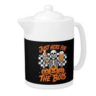 I'm Just Here for The Boos Halloween Skeleton Teapot