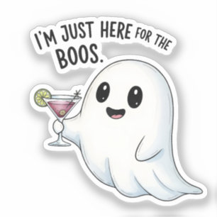 I'm Just Here for the Boos Halloween Sticker