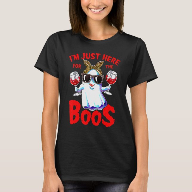 I'm Just Here For The Boos Halloween Women Ghost C T-Shirt (Front)