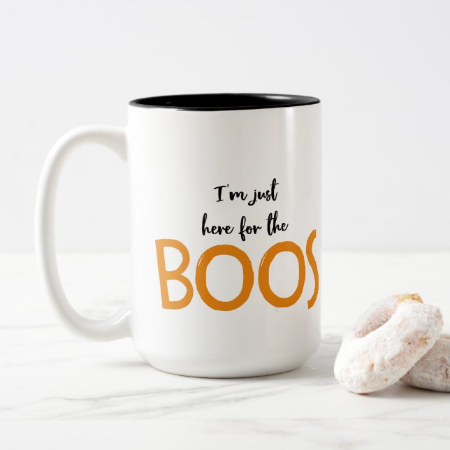 I'm Just Here For The Boos : Mug (With Donut)