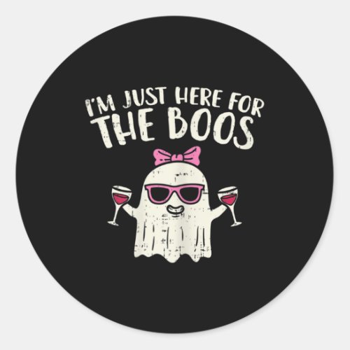 Im Just Here For The Boos Wine Funny Halloween Classic Round Sticker