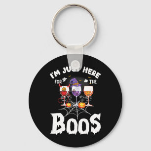 I'm Just Here For The Boos Wine Gles Halloween Dri Keychain