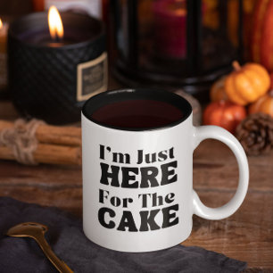 I'm Just here for the cake, matcha cake Two-Tone Coffee Mug