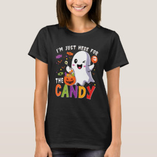 I'm Just Here For The Candy Cute Ghost Halloween K T-Shirt