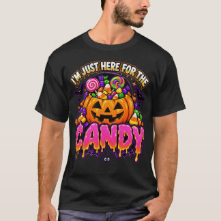 I'm Just Here For The Candy Funny Halloween T-Shirt