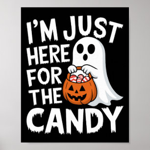 I'm Just Here For The Candy Halloween Pun Lollipop Poster