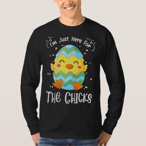 Im Just Here For The Chicks Easter Day Boys Toddl T_Shirt