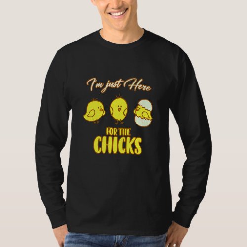 Im Just Here For The Chicks Easter For Toddler Boy T_Shirt