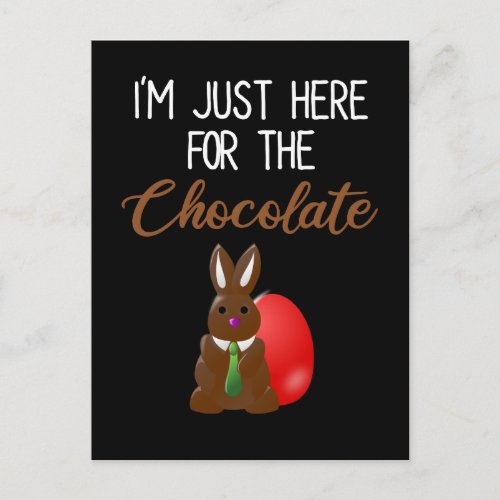 Im Just Here For The Chocolate Funny Easter Bunny Postcard