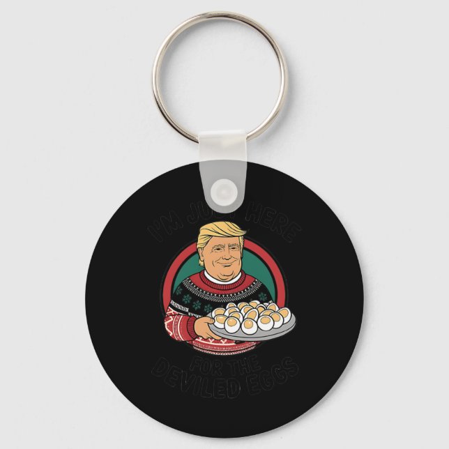 I'm Just Here For The Deviled Eggs Funny Thanksgiv Keychain (Front)