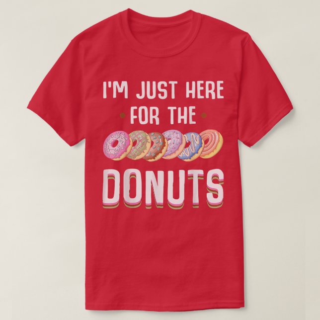Im Just Here For The Donuts Cool Donut Sprinkles L T-Shirt (Design Front)