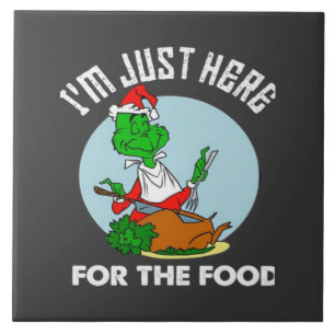 I'm just here for the food  ceramic tile