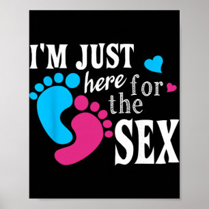 Im Just Here For The Funny Gender Reveal Party Poster