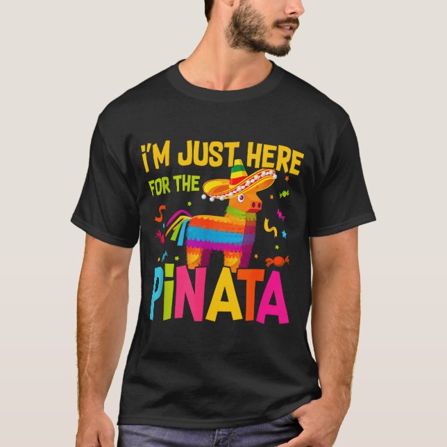 I'm Just Here For The Nata Funny Mexican Party  T-Shirt (Front)
