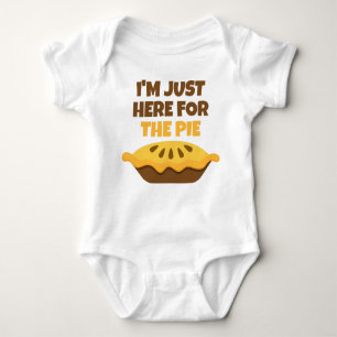I'm Just Here for The Pie Thanksgiving Baby Bodysuit