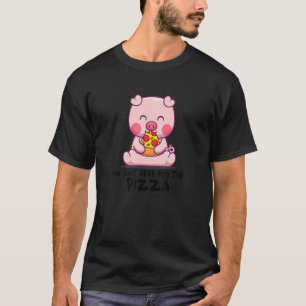I'm Just Here For The Pizza Funny Only Pizza & Pig T-Shirt