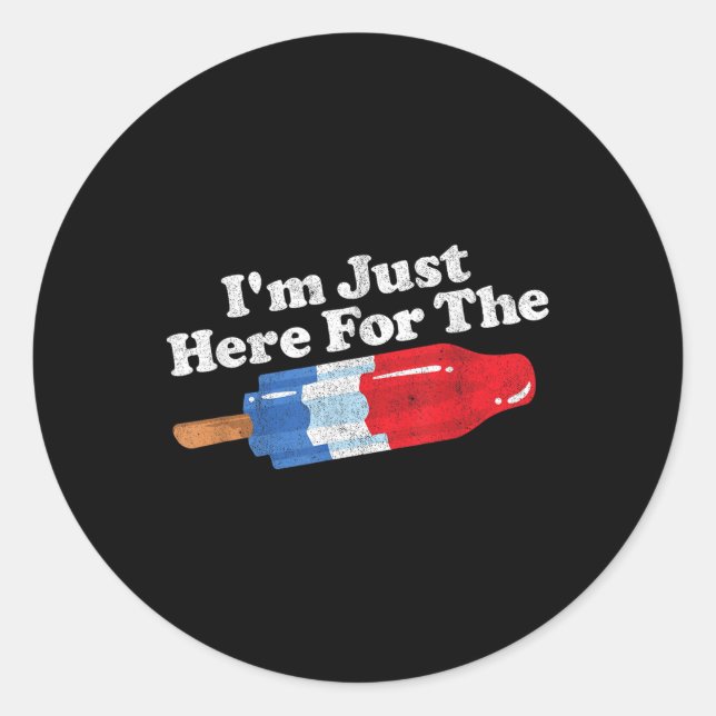 Im Just Here For The Popsicle Funny Bomb Retro 80s Classic Round Sticker (Front)