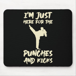 Im Just Here For The Punches Kickboxing Kickboxer Mouse Pad