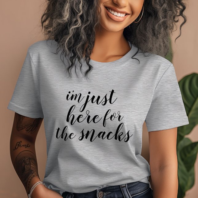 I'm Just Here for the Snacks Tee (Creator Uploaded)