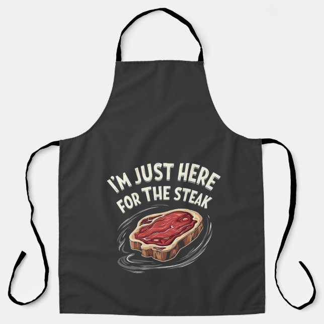 I'm Just Here for the Steak Beef Meat Lovers  Apron (Front)