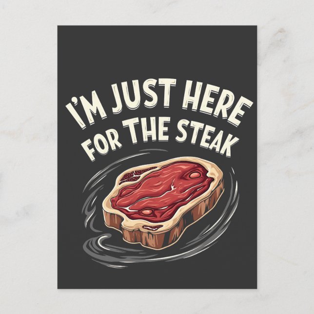 I'm Just Here for the Steak Beef Meat Lovers  Postcard (Front)
