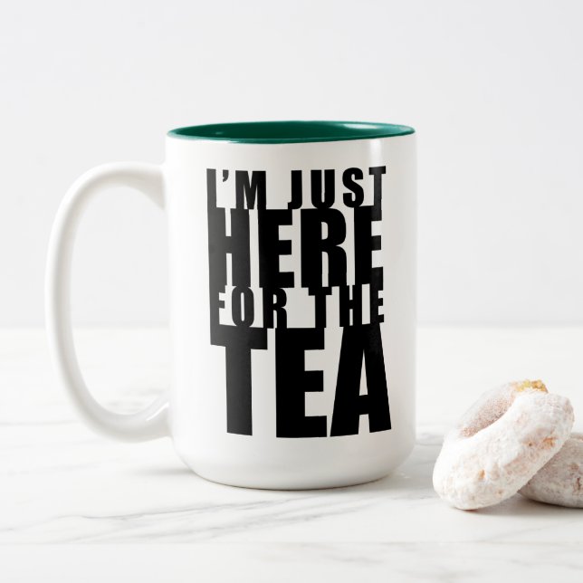 I'm Just Here For The Tea Green Mug (With Donut)