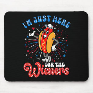 I'm Just Here For The Wieners Firework Hot Dog 4th Mouse Pad