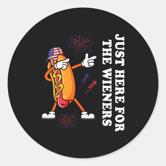 I'm Just Here For The Wieners Funny 4th Of July  Classic Round Sticker (Front)
