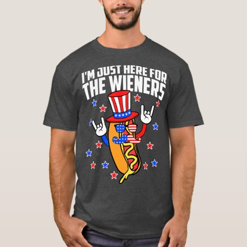 Im Just Here For The Wieners Hot Dog 4th Of July U T_Shirt