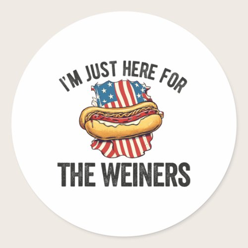 I'm Just Here For Weiners Funny 4th July Hot Dog S Classic Round Sticker