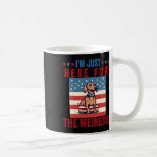 I'm Just Here For Weiners Funny 4th July Hot Dog S Coffee Mug