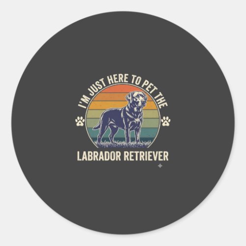 Im Just Here Pet Labrador Retriever Dog Retro Suns Classic Round Sticker