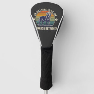 Im Just Here Pet Labrador Retriever Dog Retro Suns Golf Head Cover